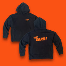 Load image into Gallery viewer, NEW: THE DARK! Hoodie
